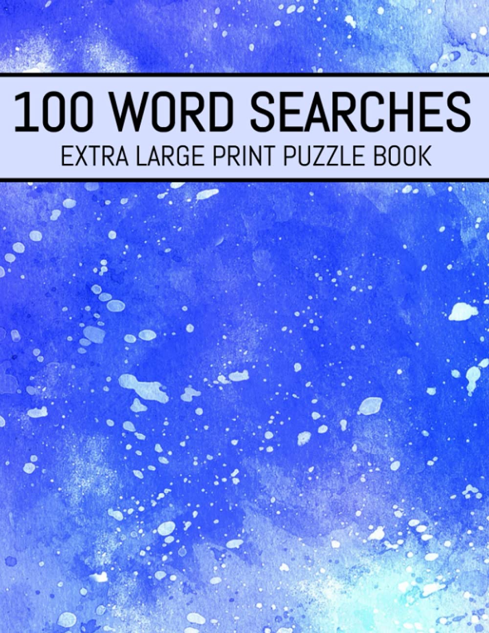 100 Word Searches Extra Large Print Puzzle Book Huge Jumbo Word Search