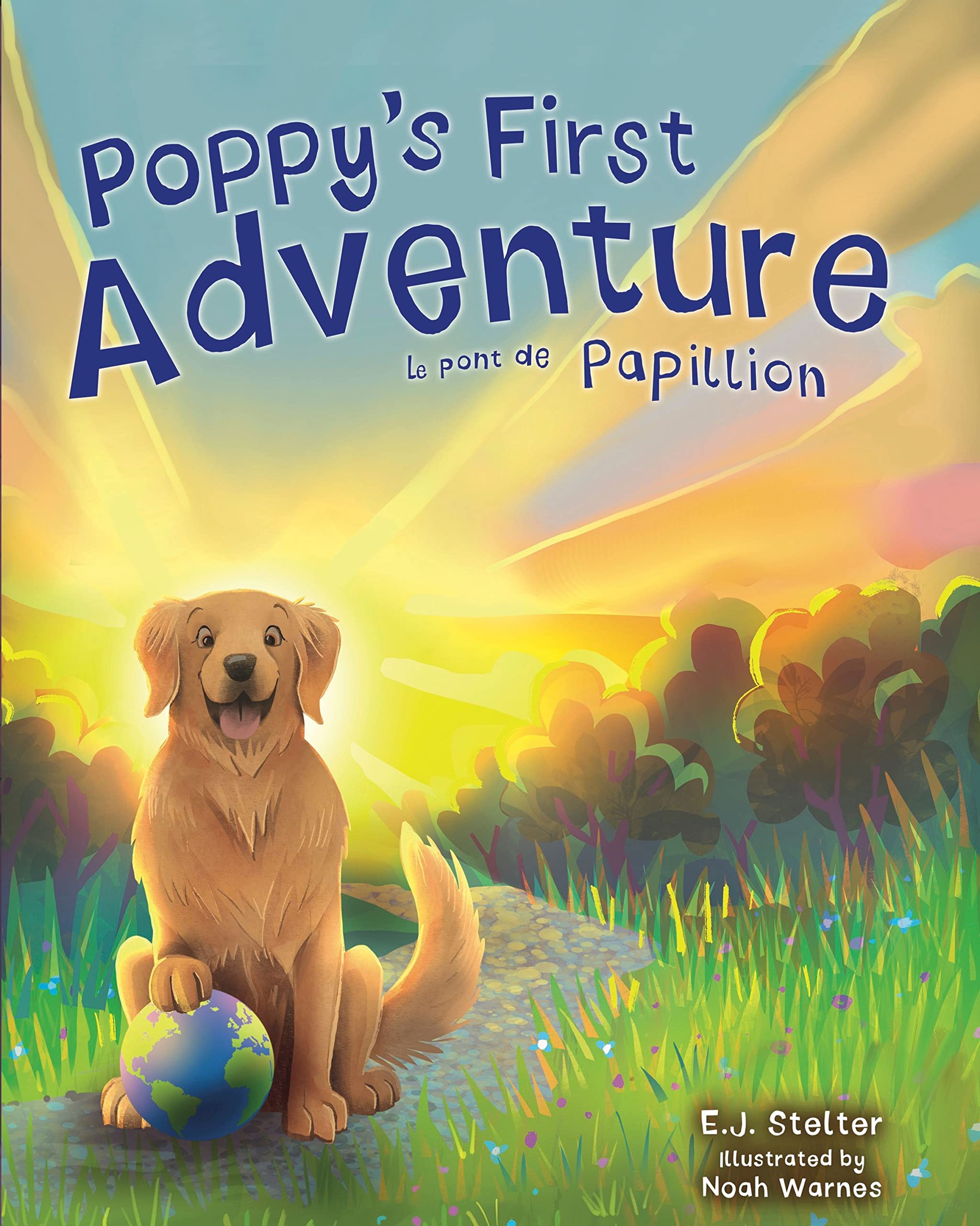 Poppy's First Adventure Le Pont de Papillion by E.J. Stelter Goodreads