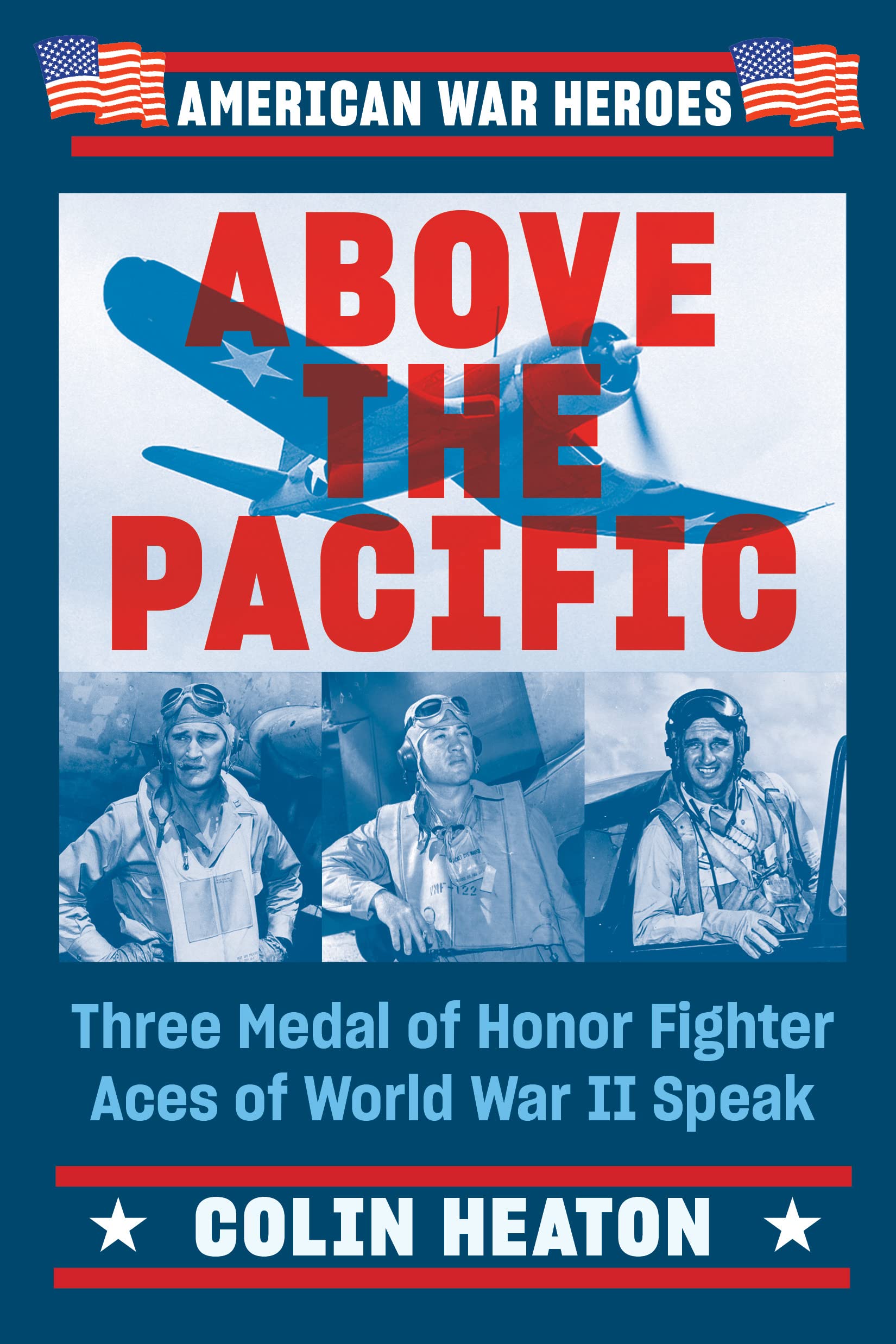 Three Medal of Honor Fighter Aces of World War II Speak