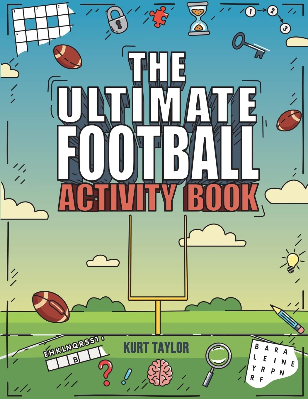The Ultimate Football Activity Book Crosswords, Word Searches, Puzzles