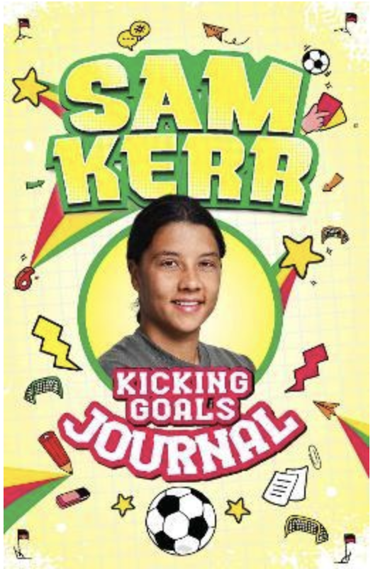 Kicking Goals Journal by Sam Kerr | Goodreads