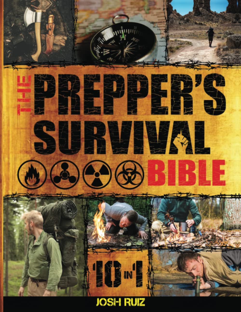 The Prepper S Survival Bible 10 In 1 Life Saving Strategies To