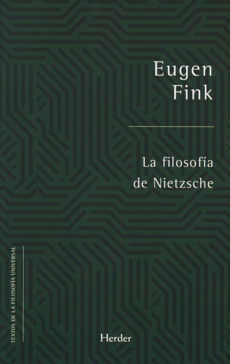 La filosofía de Nietzsche by Eugen Fink | Goodreads