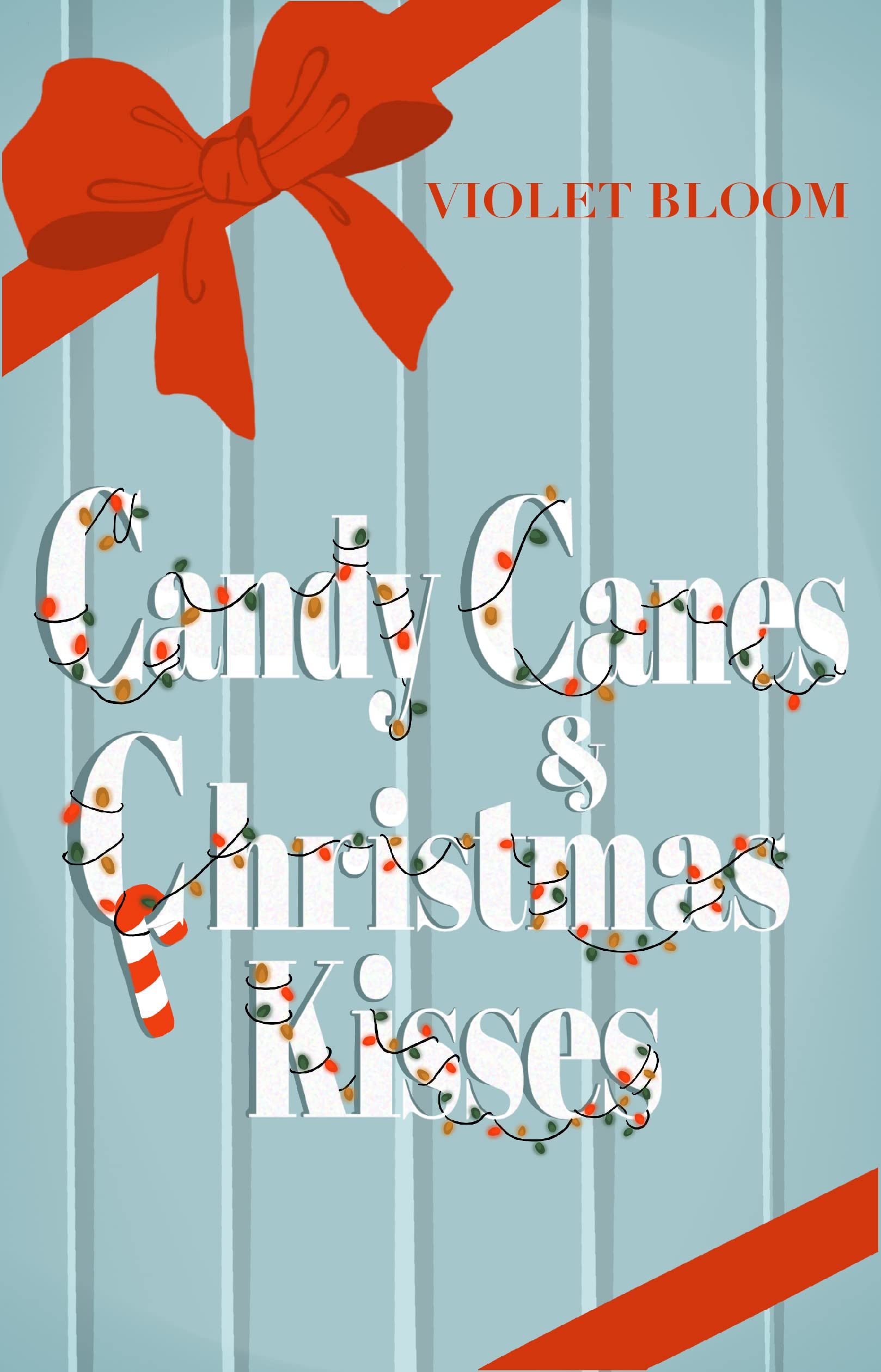 Candy Canes and Christmas Kisses (Hale Brothers Holiday Series Book 1)