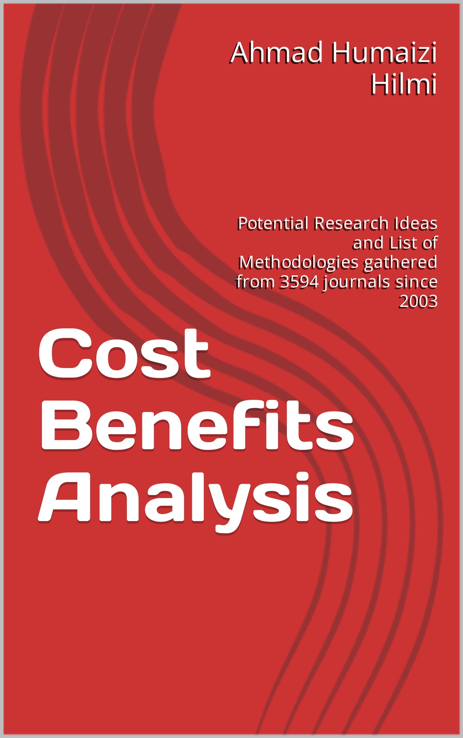 Cost Benefits Analysis Potential Research Ideas and List of