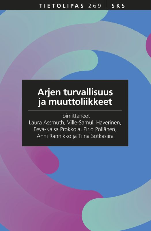 Arjen turvallisuus ja muuttoliikkeet book cover