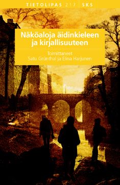 Näköaloja äidinkieleen ja kirjallisuuteen book cover