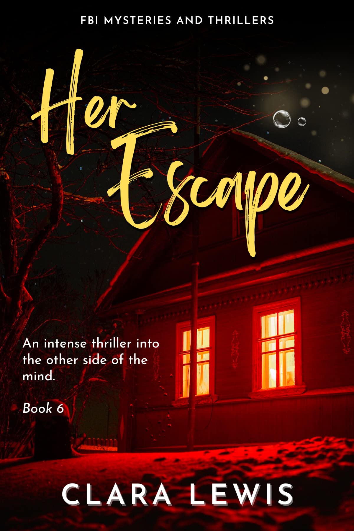Her Escape: Her Red Sky Series FBI Mysteries and Thrillers