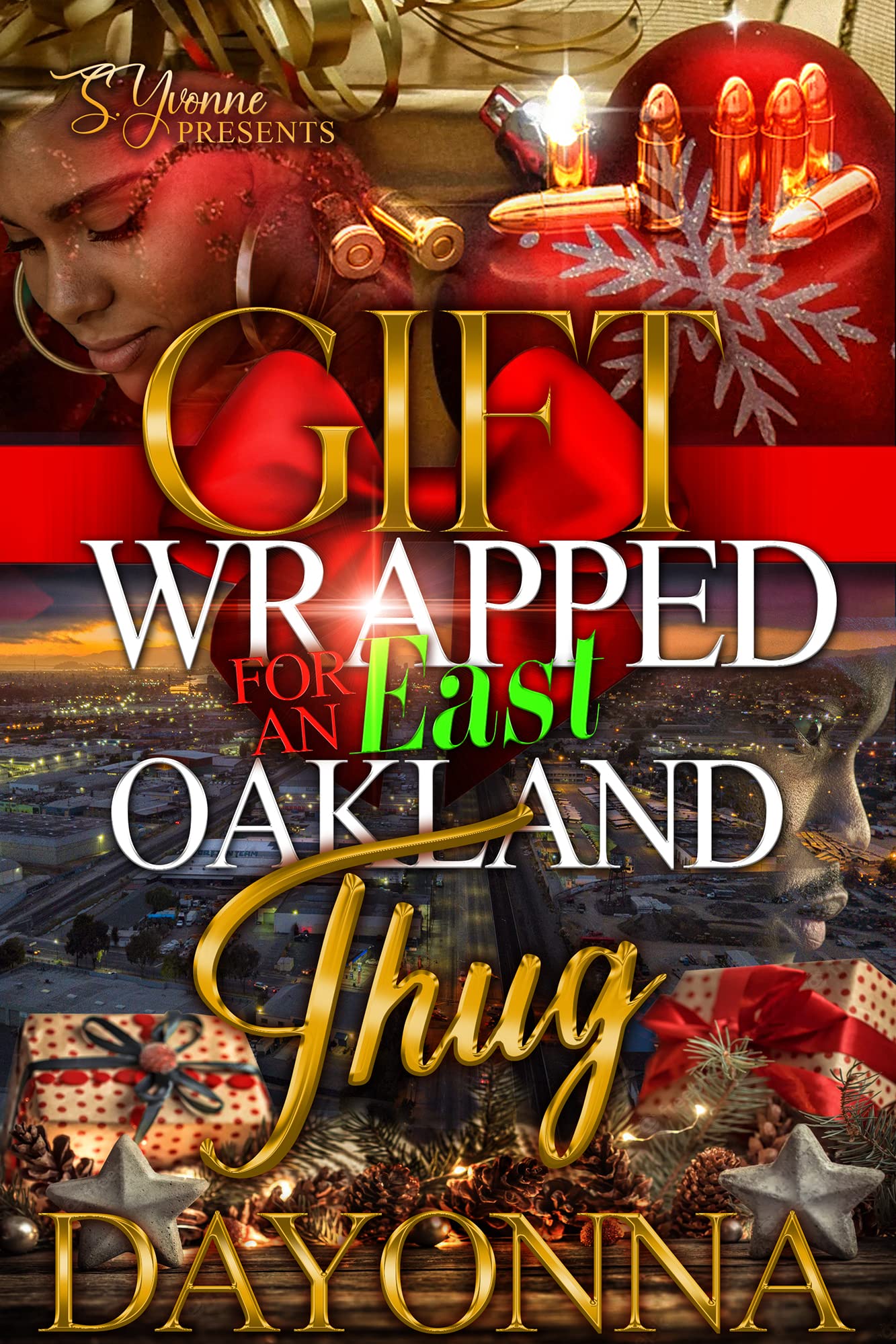 Gift Wrapped For An East Oakland Thug book cover