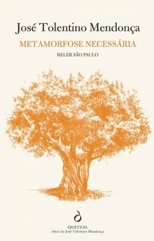 Metamorfose Necessária - Reler São Paulo