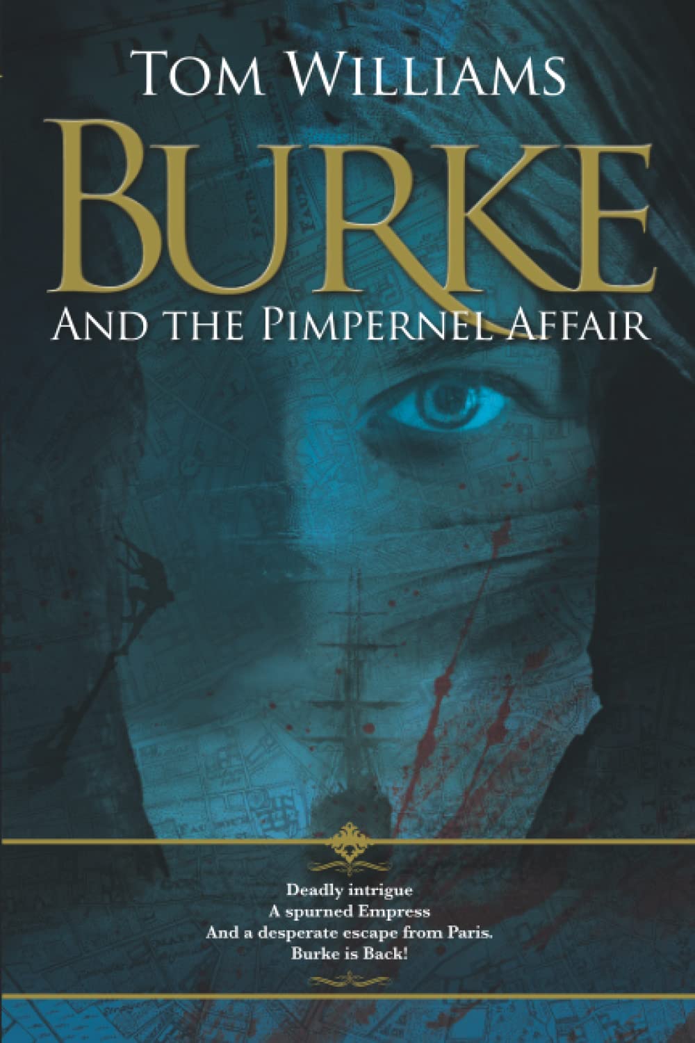 Burke and the Pimpernel Affair A thrilling story of danger and