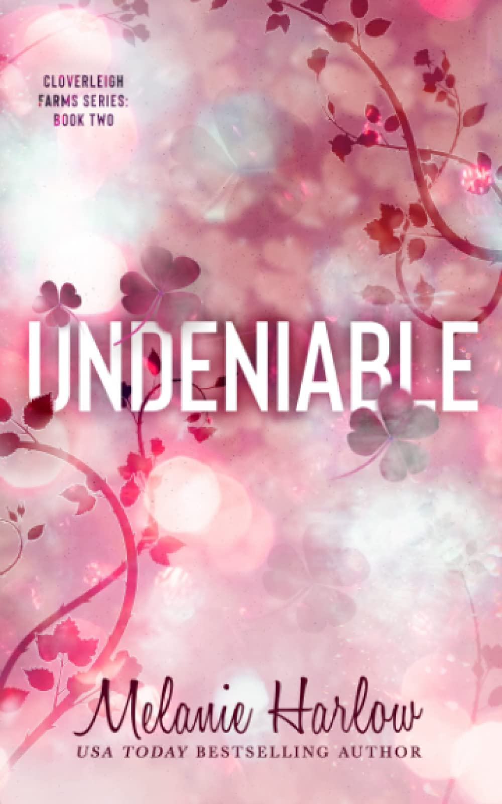 Undeniable (Cloverleigh Farms #2)