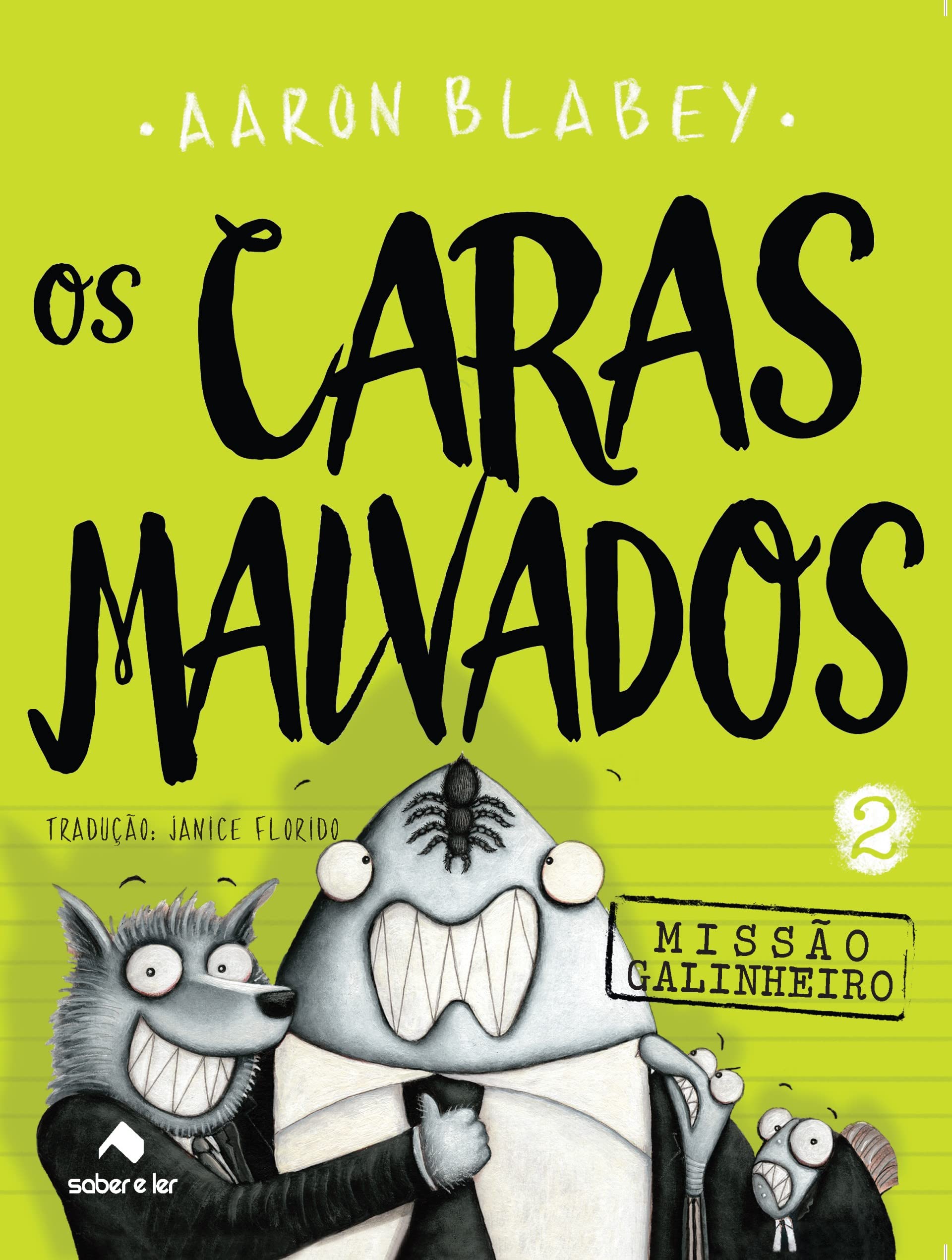 Os caras malvados 2 (Portuguese Edition) by Aaron Blabey Goodreads