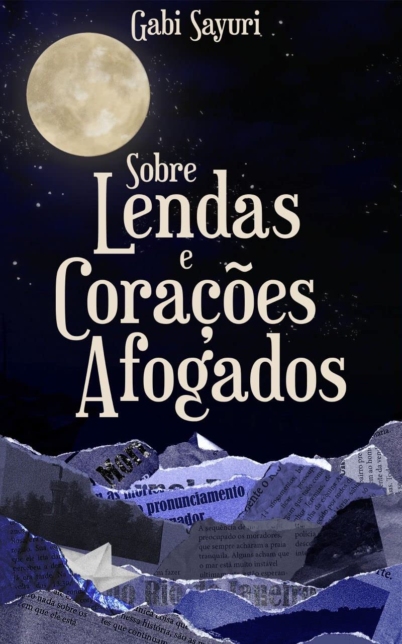 Sobre Lendas e Corações Afogados