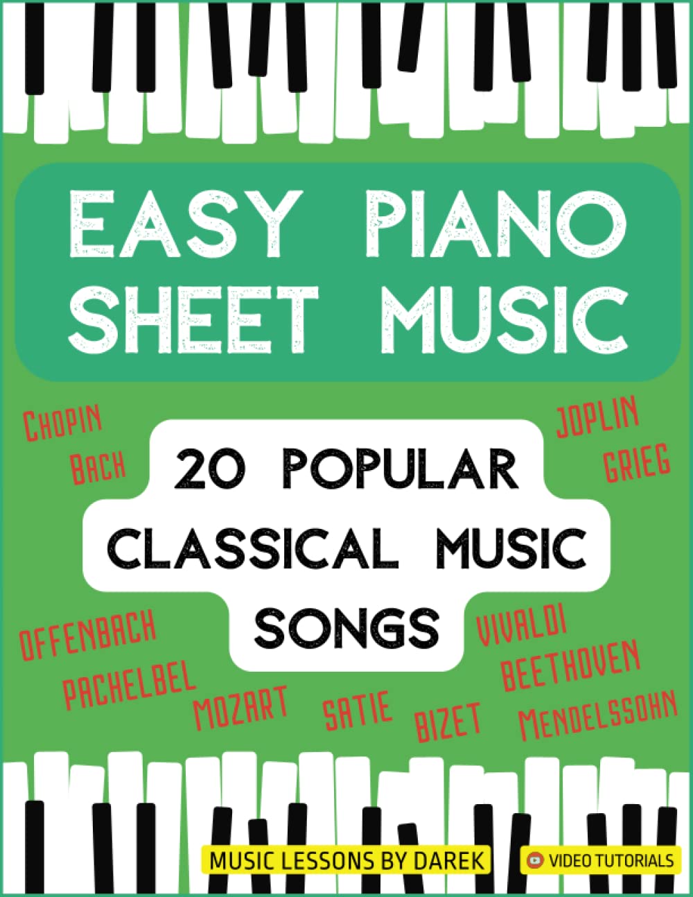 Easy Piano Sheet Music I 20 Popular Classical Music Songs Biggest Hits