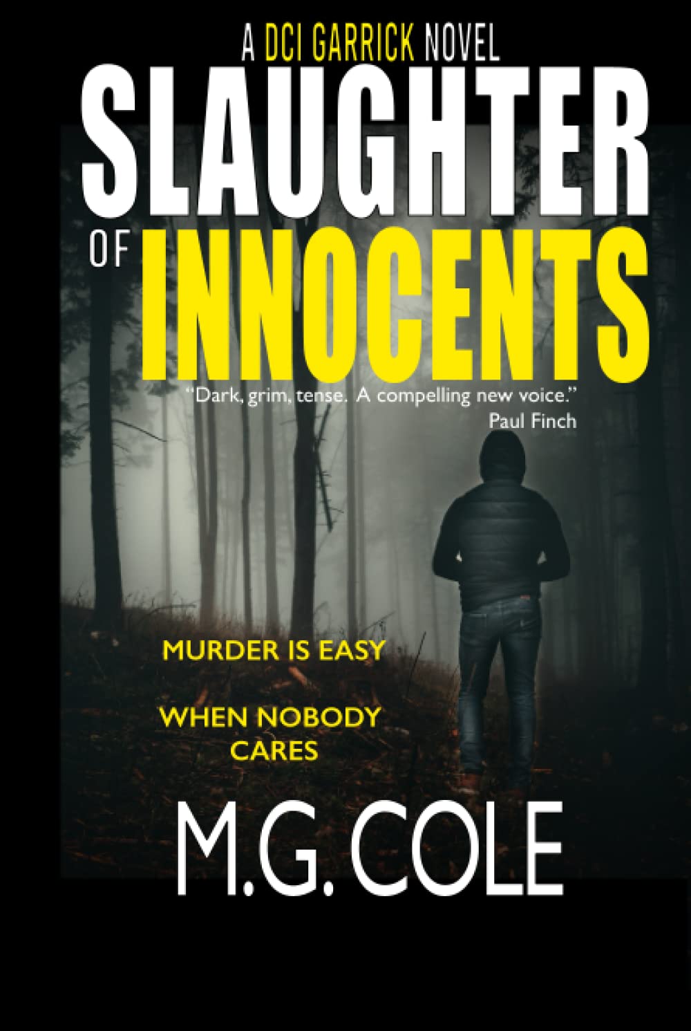 SLAUGHTER OF INNOCENTS A gripping UK Murder Mystery by M.G. Cole