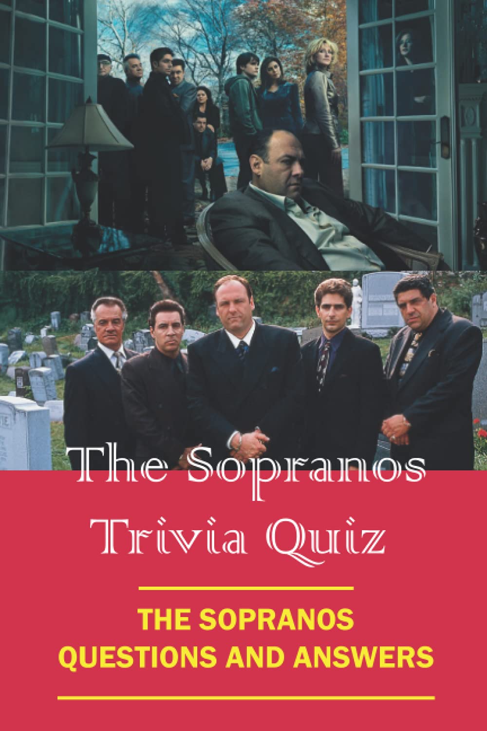 The Sopranos Trivia Quiz The Sopranos Questions And Answers By Mr 