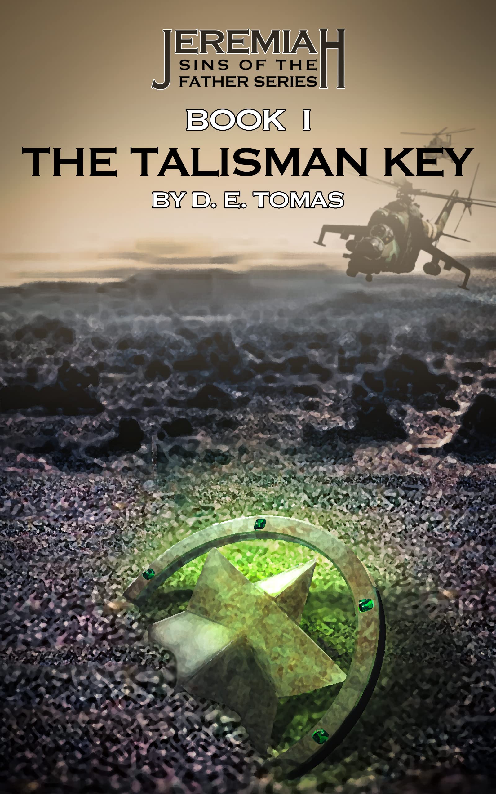 The Talisman Key (Jeremiah, Sins Of The Father Book 1) by D.E. Tomas ...