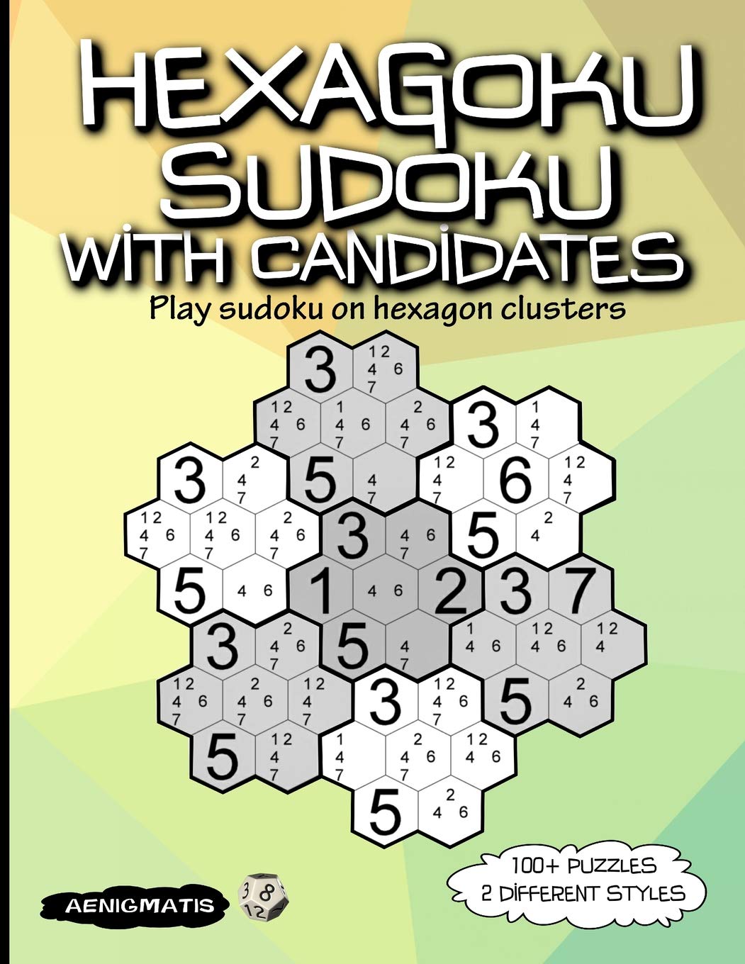 Hexagoku Sudoku with Candidates: Play Sudoku on Hexagon Clusters by ...