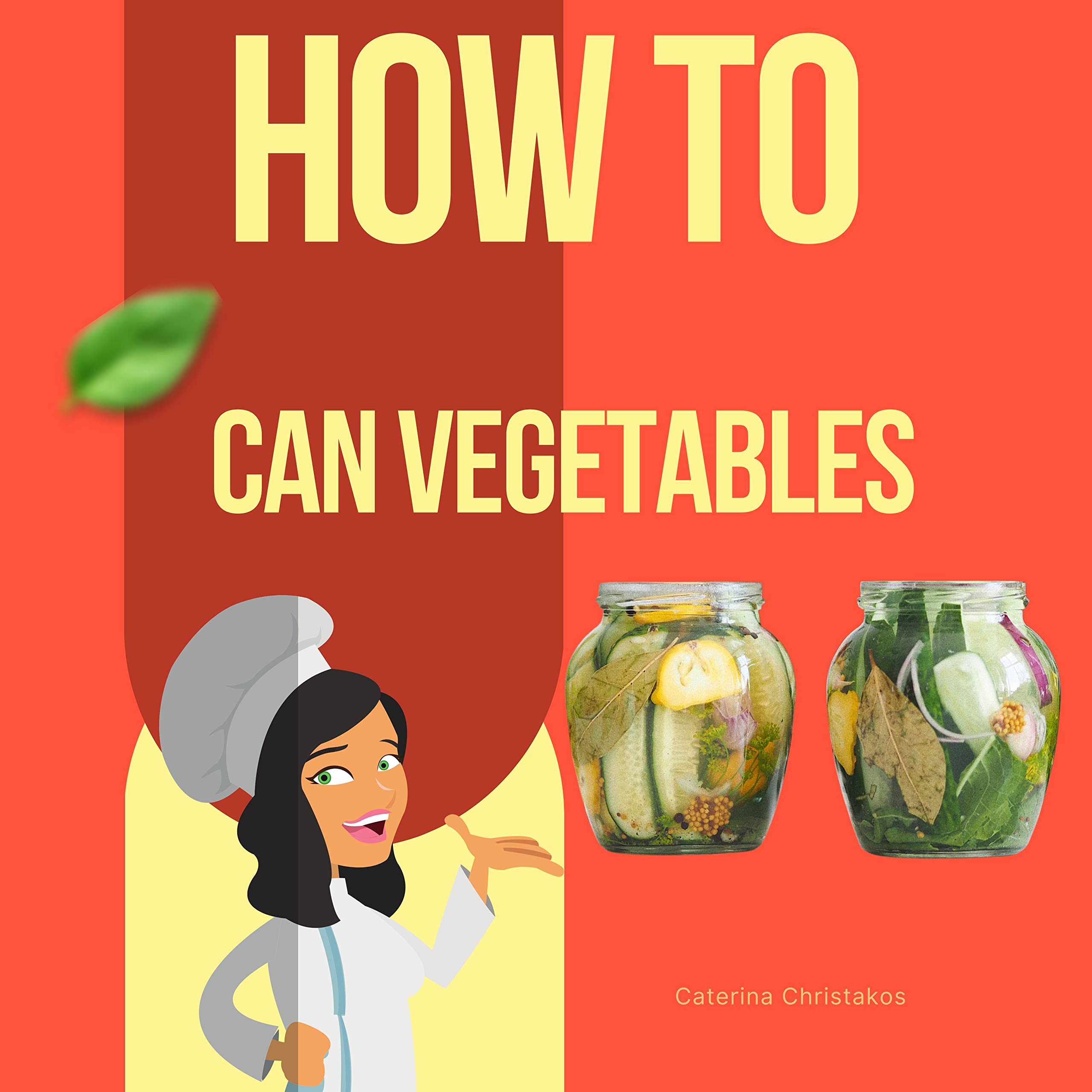 How to Can Vegetables Step by Step Guide on How to Can Vegetables by