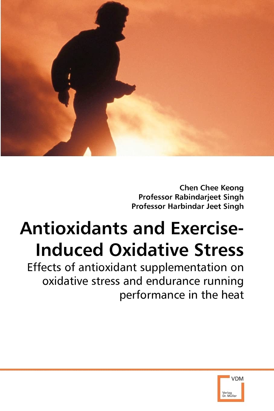 Antioxidants and ExerciseInduced Oxidative Stress Effects of