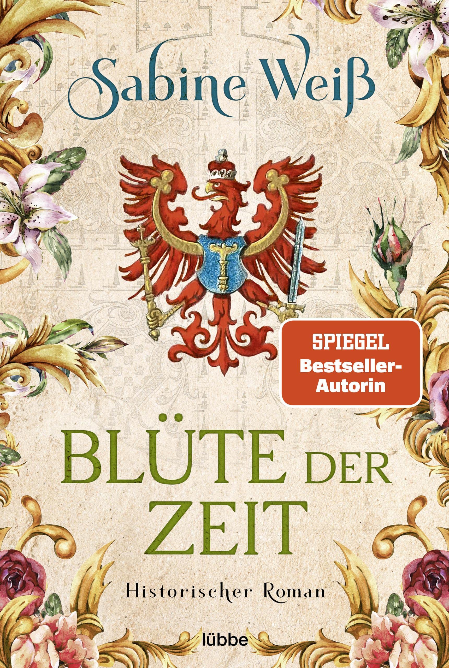 Blüte der Zeit: Historischer Roman