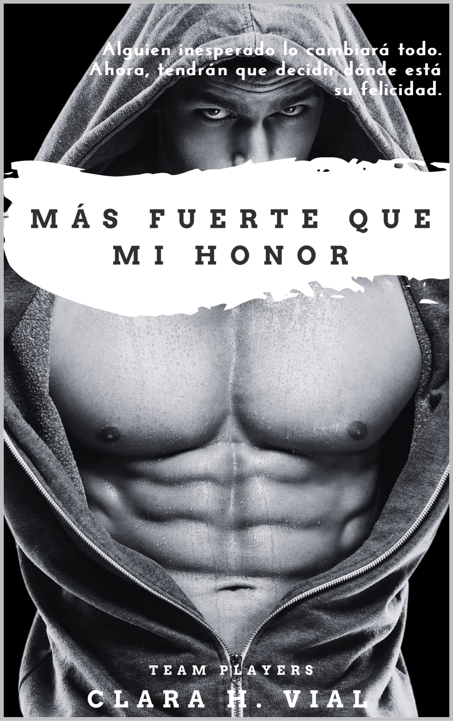 Más fuerte que mi honor (Team Players nº 3)
