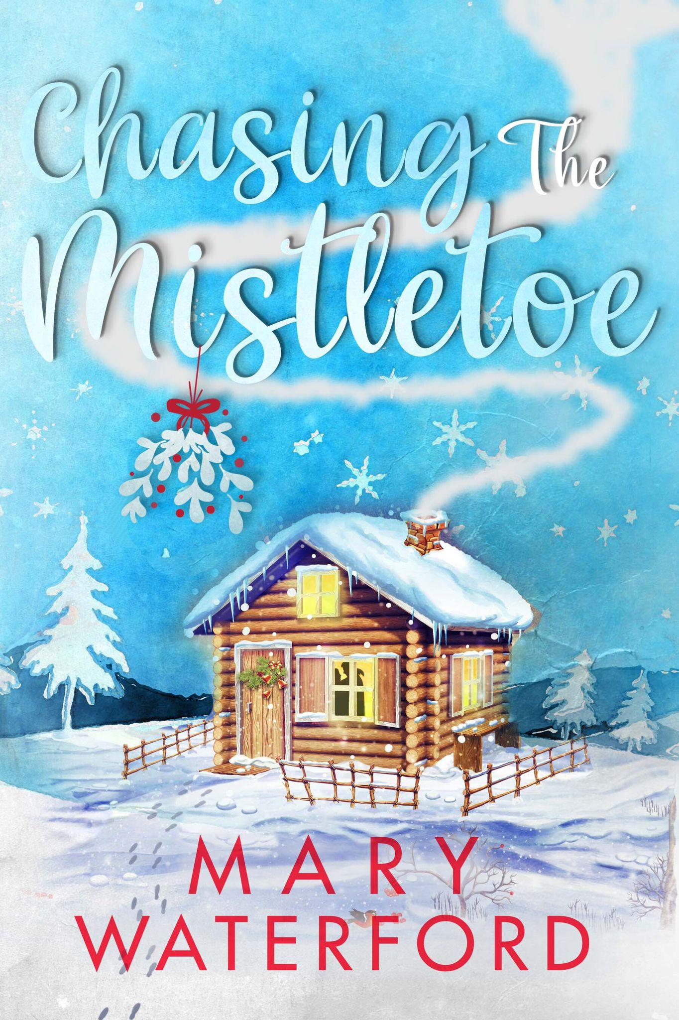 Chasing the Mistletoe