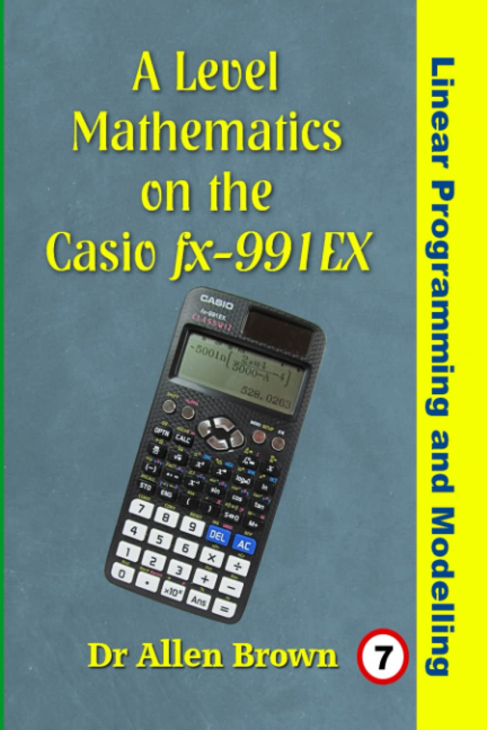 A Level Mathematics on the Casio fx991EX Linear Programming and