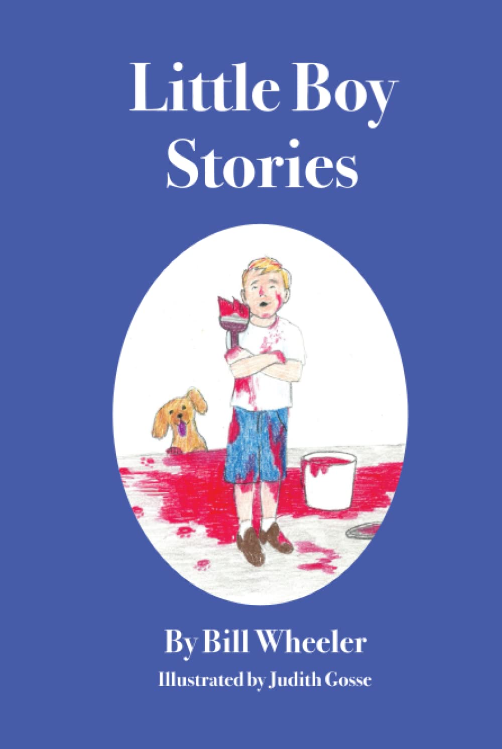 Little Boy Stories by Bill Wheeler Goodreads