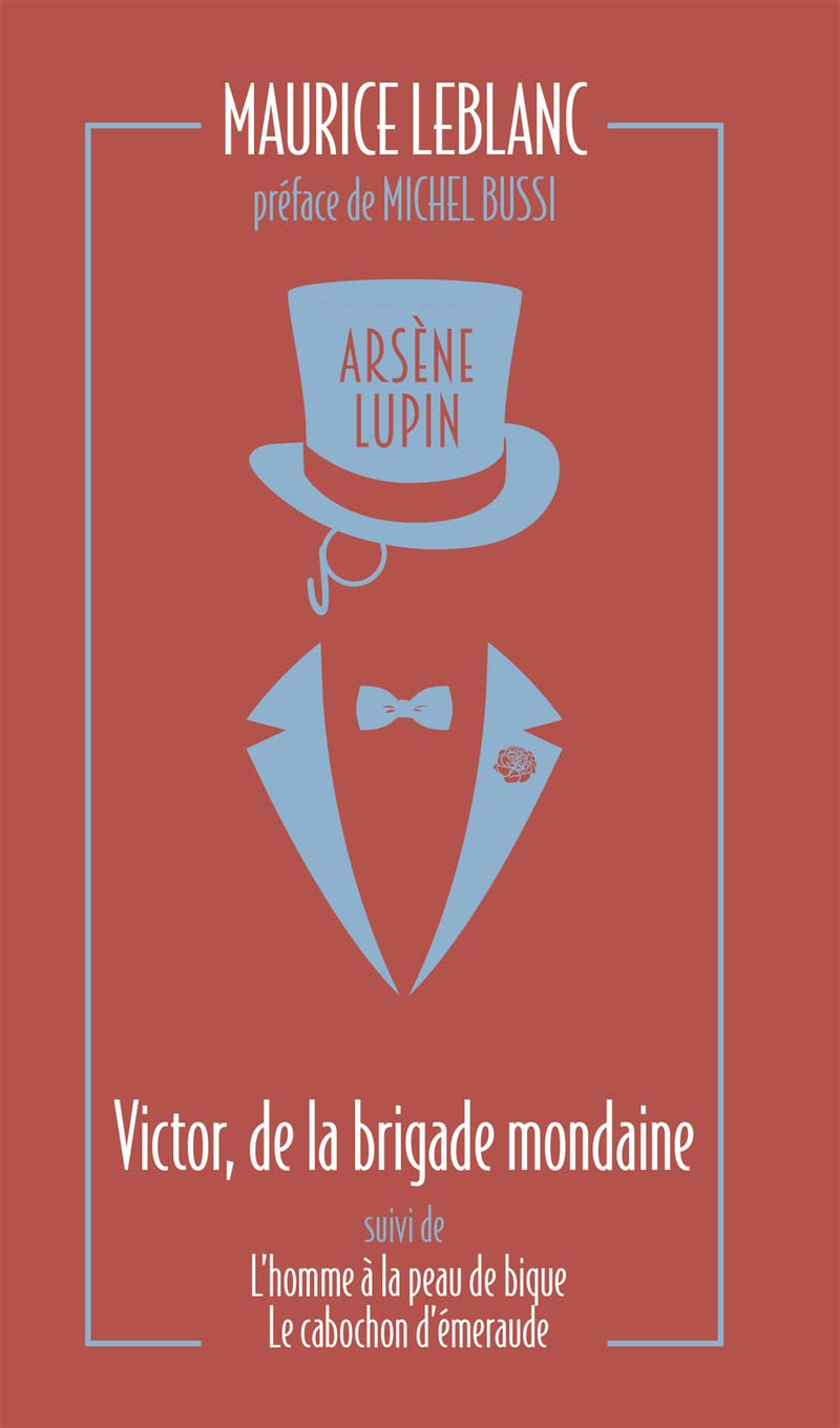 Arsène Lupin, Victor, de la brigade mondaine - suivi de L'Homme à la peau de bique et Le Cabochon d' book cover