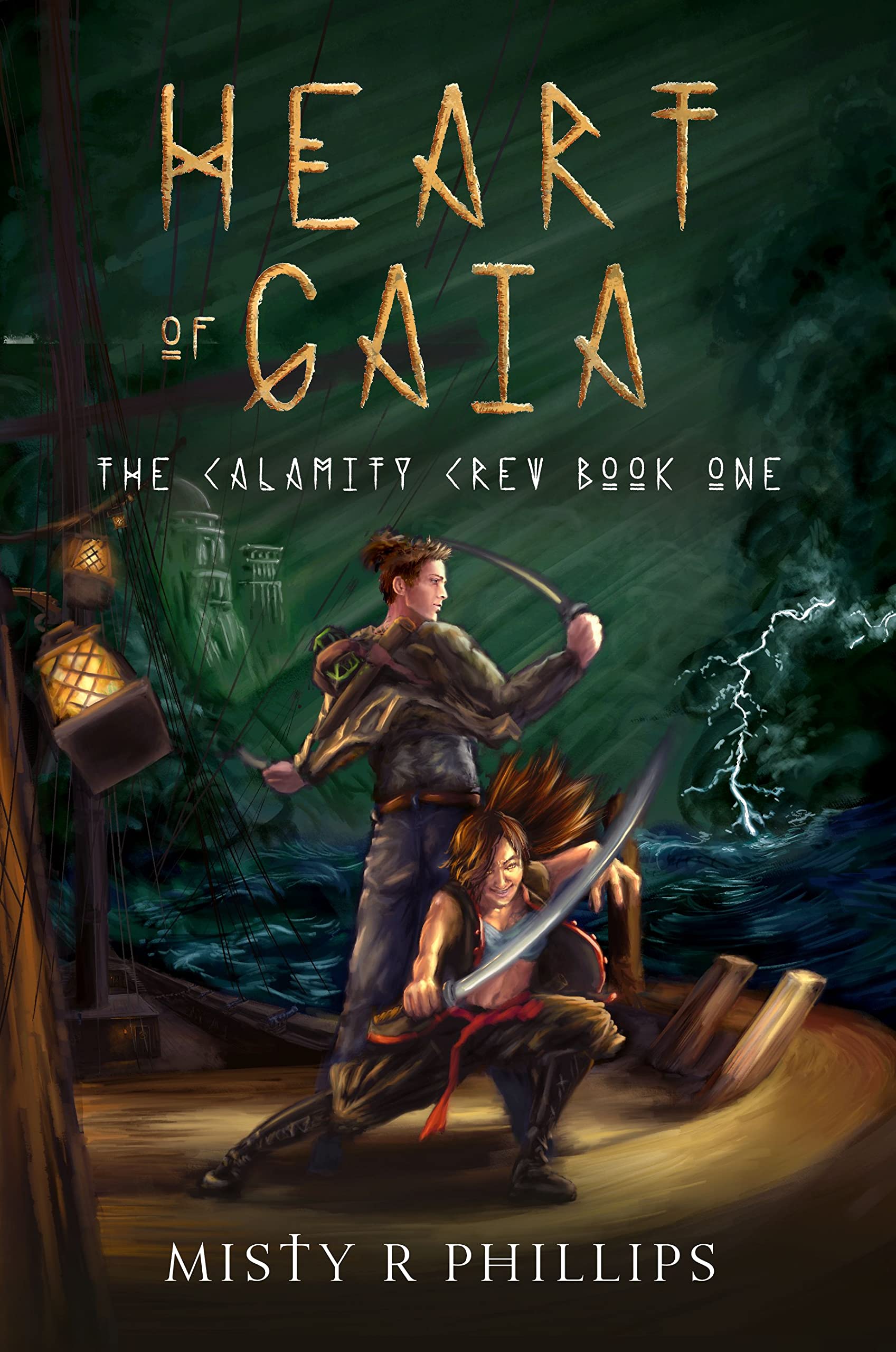 Heart of Gaia (Calamity Crew #1) by Misty R. Phillips | Goodreads