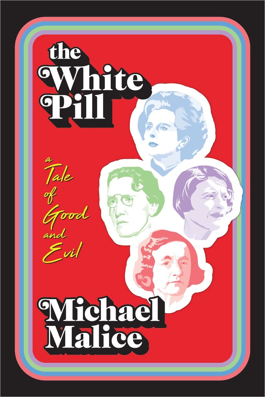 Cover of The White Pill: A Tale of Good and Evil