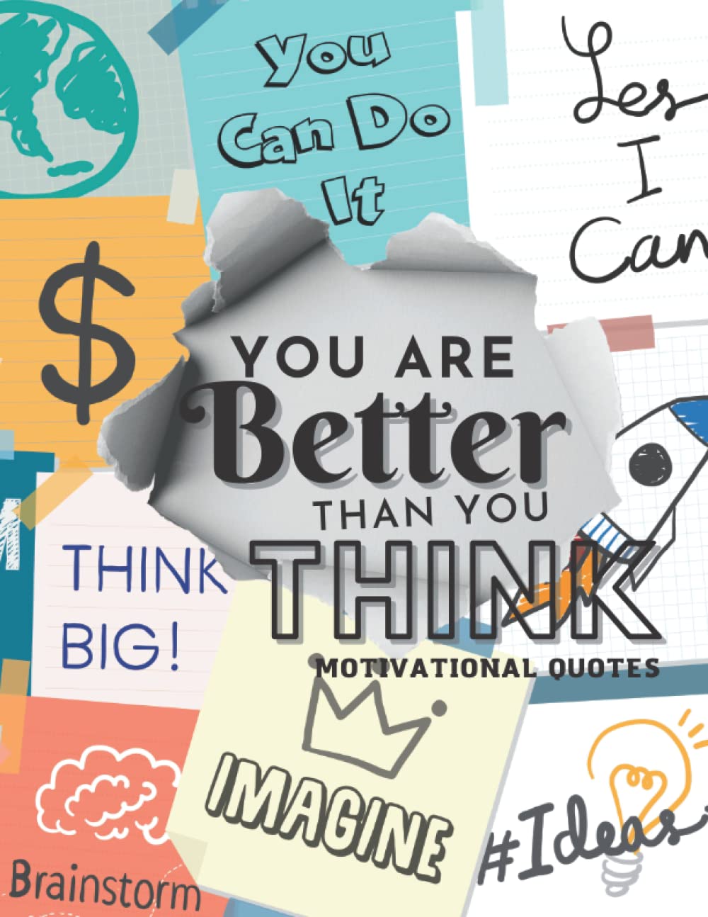 You Are Better Than You Think, Motivational Quotes Simple Adult(03)