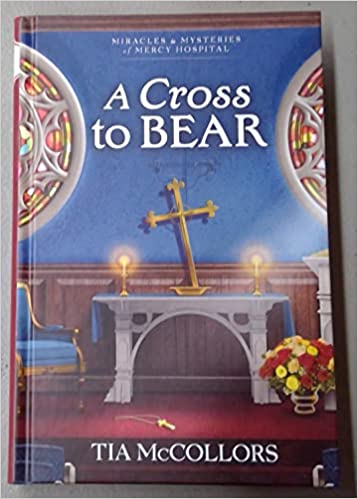 Miracles and Mysteries of Mercy Hospital book cover 2