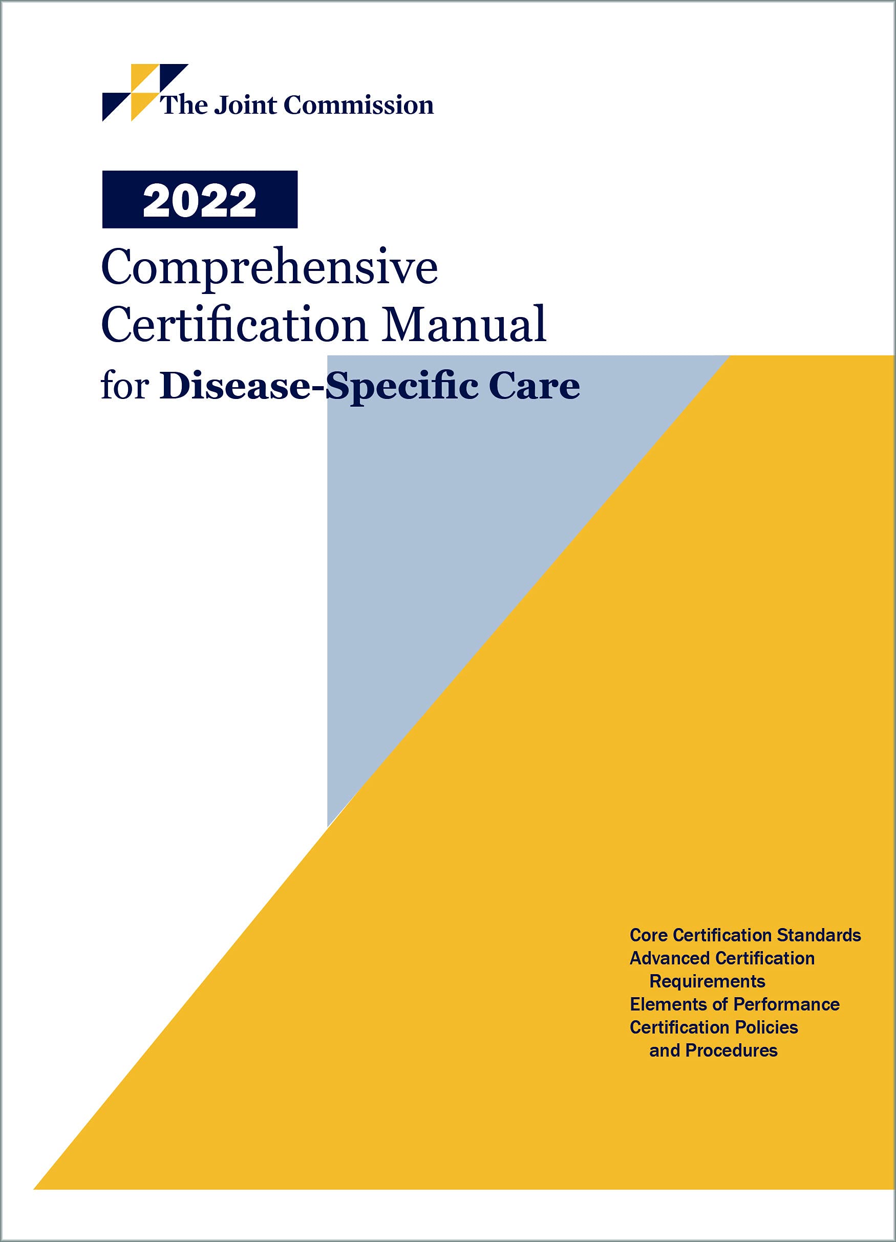 2022 Comprehensive Certification Manual for DiseaseSpecific Care