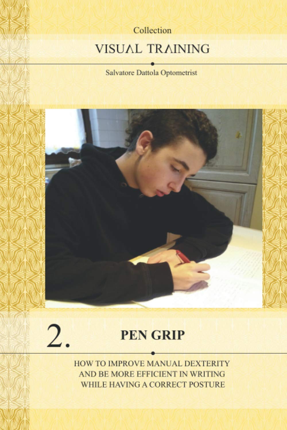 PEN GRIP " How to improve manual dexterity and be more efficient in