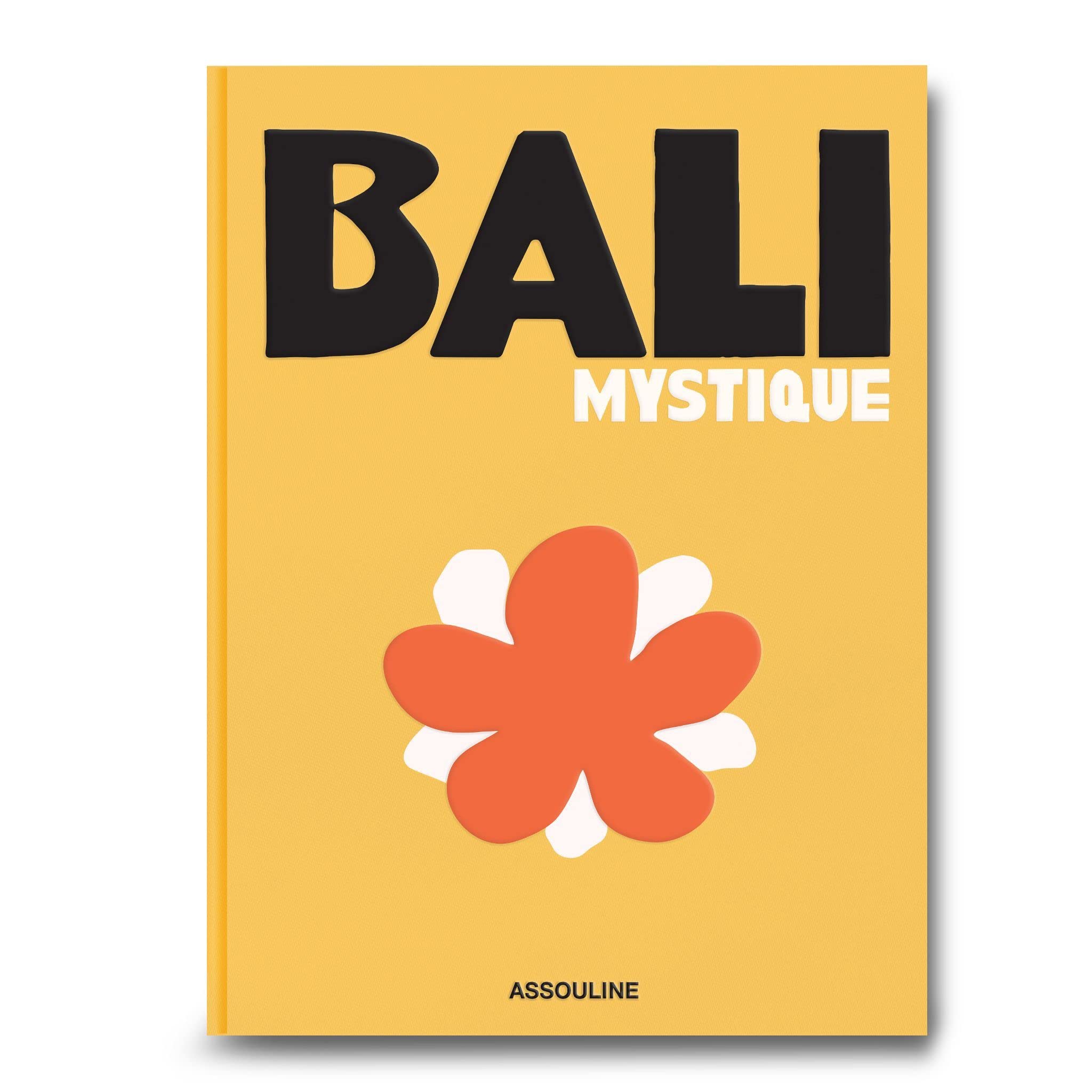 Bali Mystique Assouline Coffee Table Book by Elora Hardy Goodreads