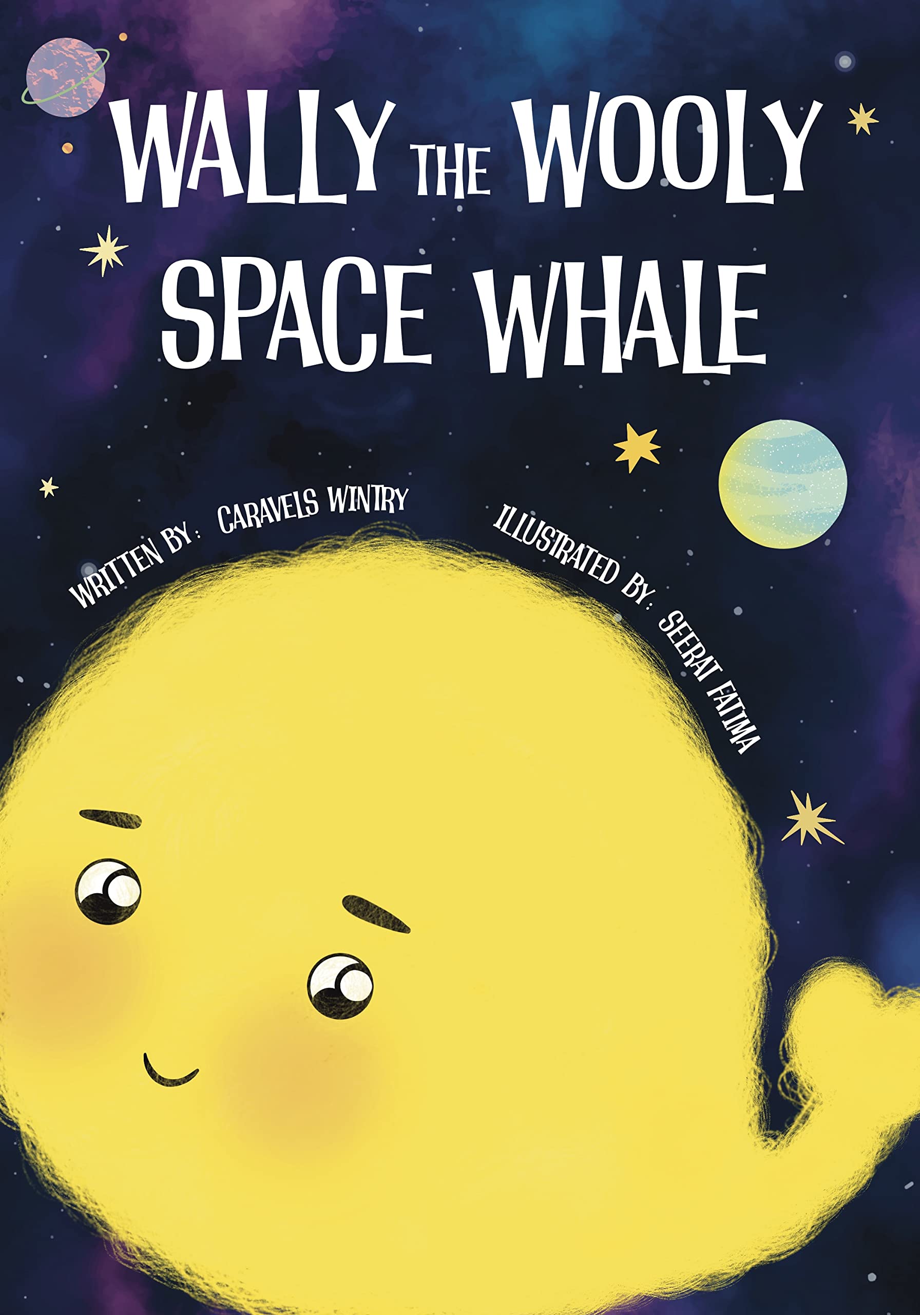 Wally The Wooly Space Whale by Caravels Wintry | Goodreads