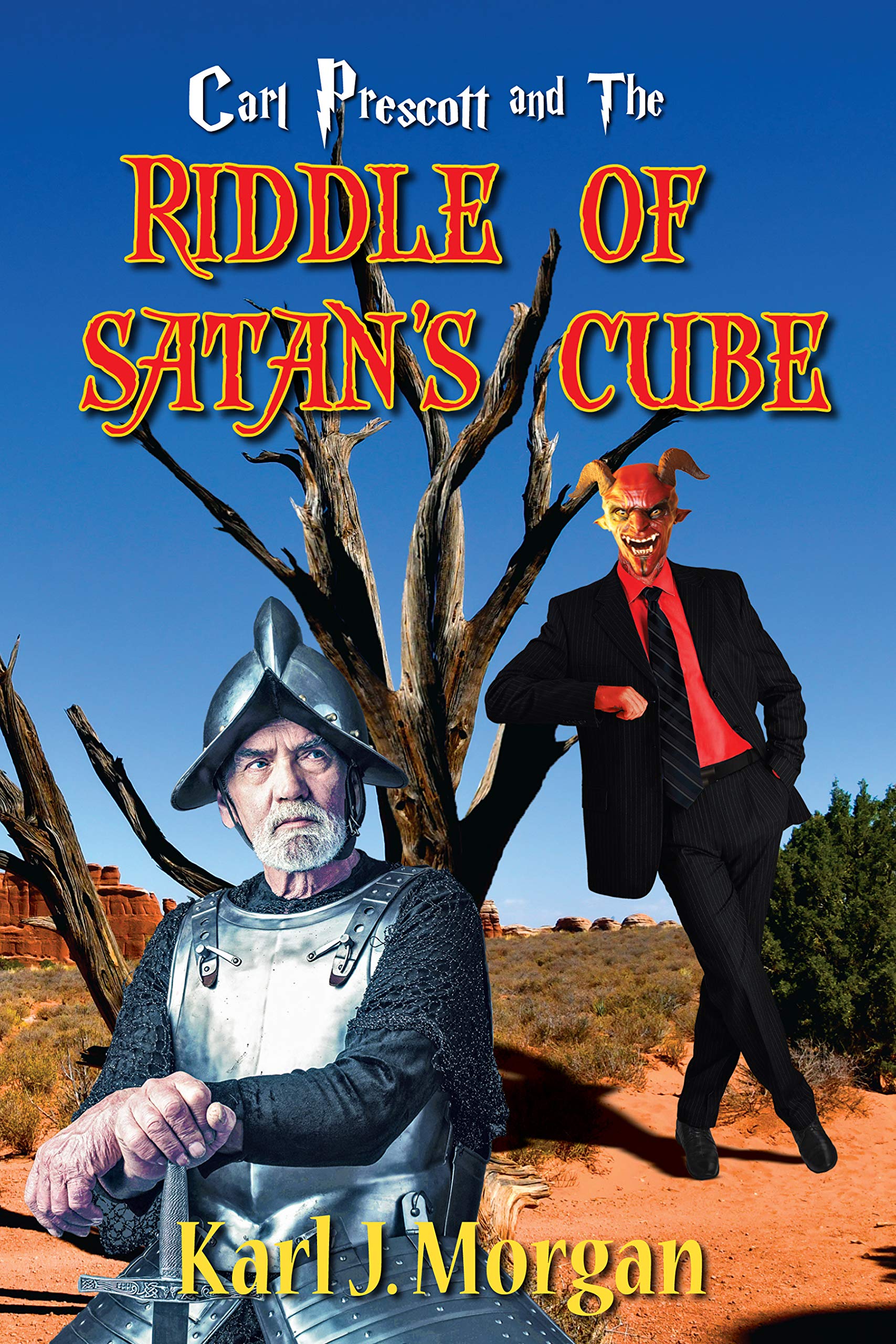 Carl Prescott and the Riddle of Satan's Cube by Karl Morgan | Goodreads