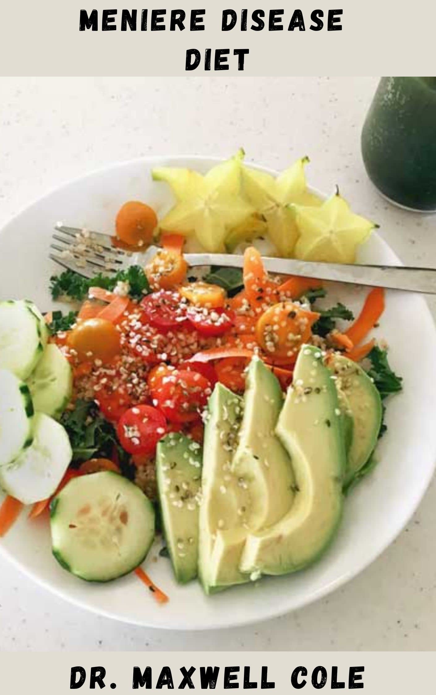 MENIERE DISEASE DIET Low Sodium Diet Guide To Treat Meniere Disease