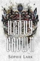 Heavy Crown (Brutal Birthright, #6)