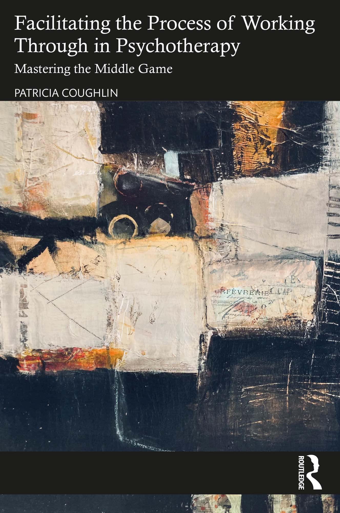 Facilitating the Process of Working Through in Psychotherapy book cover