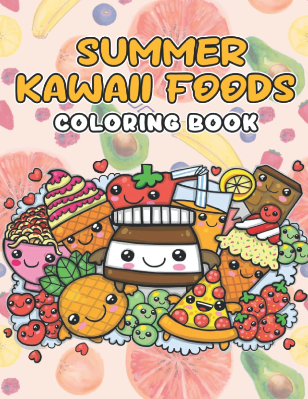 Summer Kawaii Foods Coloring Book Incredible Illustrations With