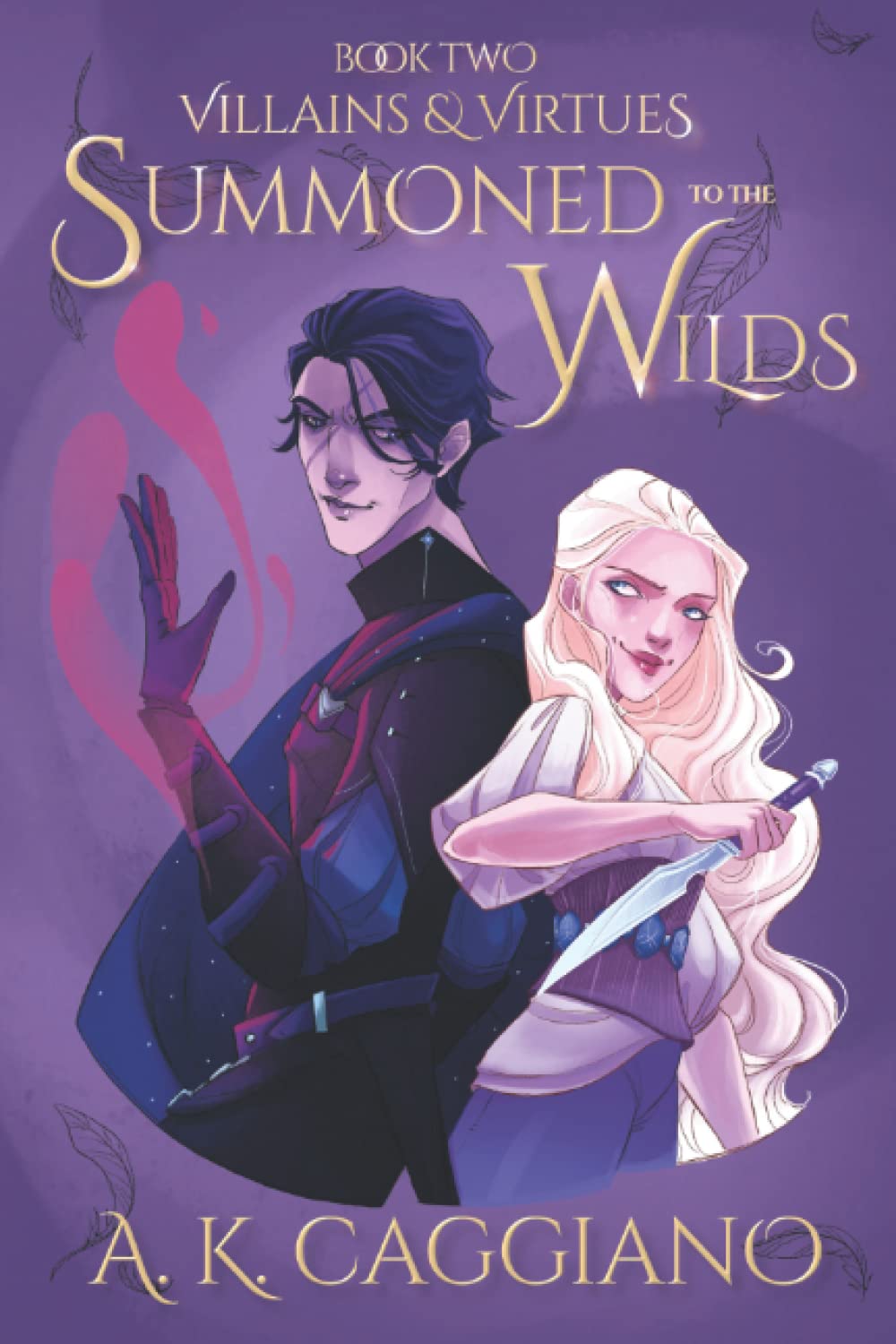 Summoned to the Wilds (Villains and Virtues)
