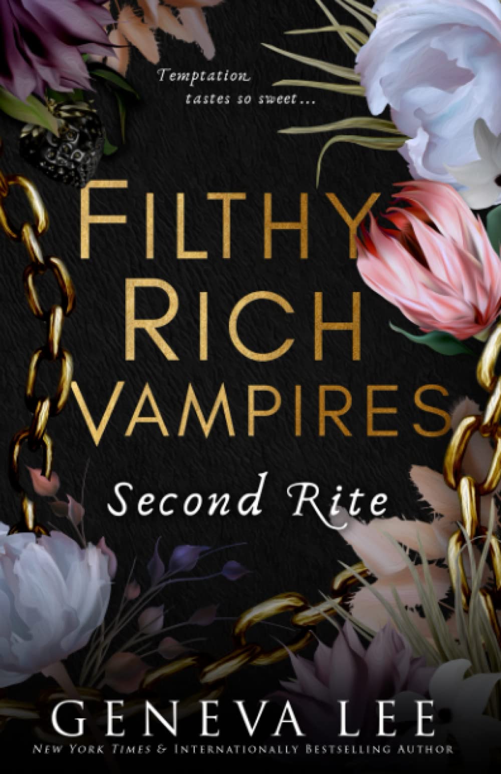 Second Rite (Filthy Rich Vampires, #2)