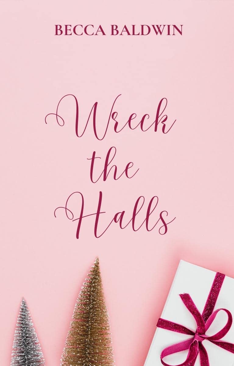 Wreck the Halls