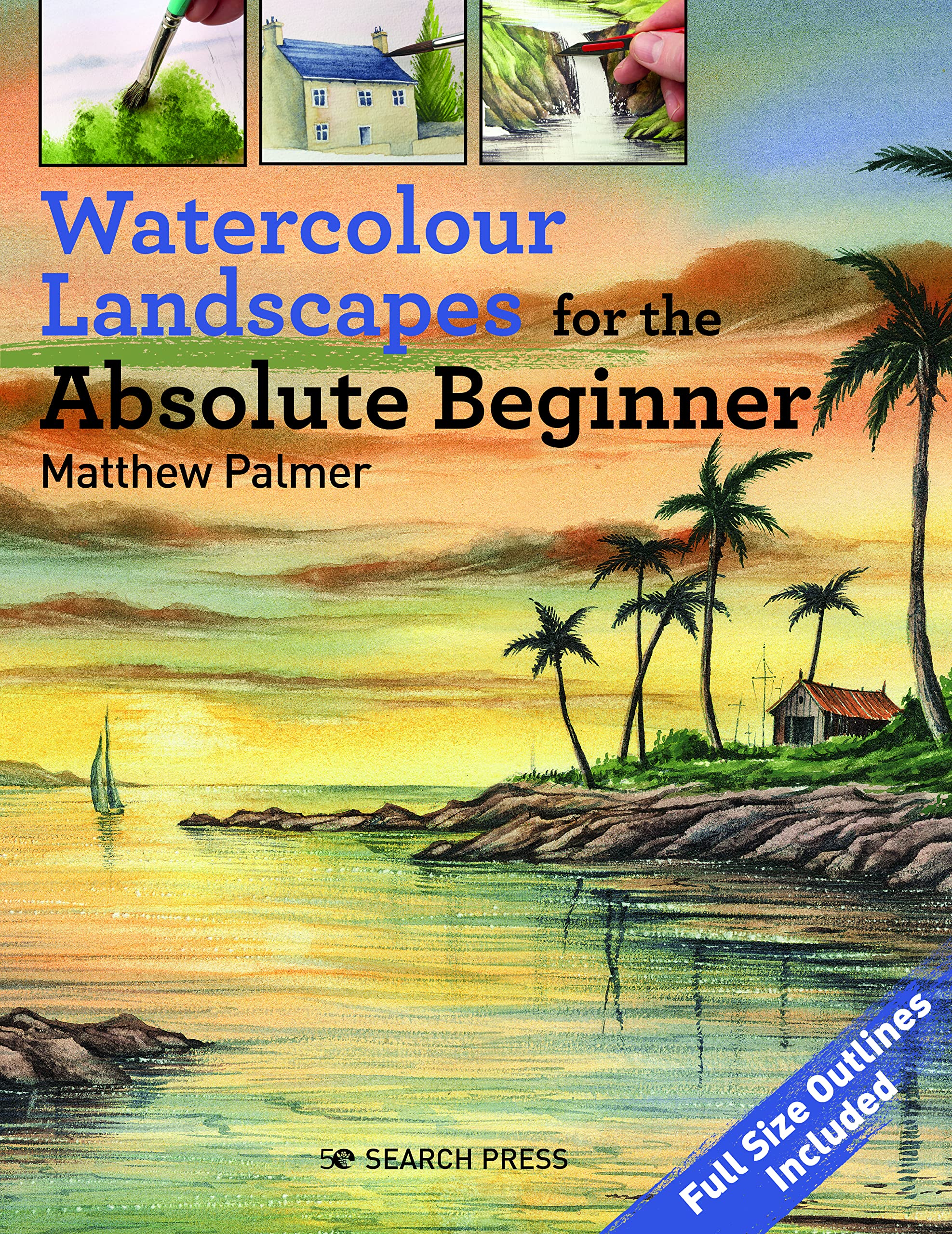 Watercolour Landscapes for the Absolute Beginner