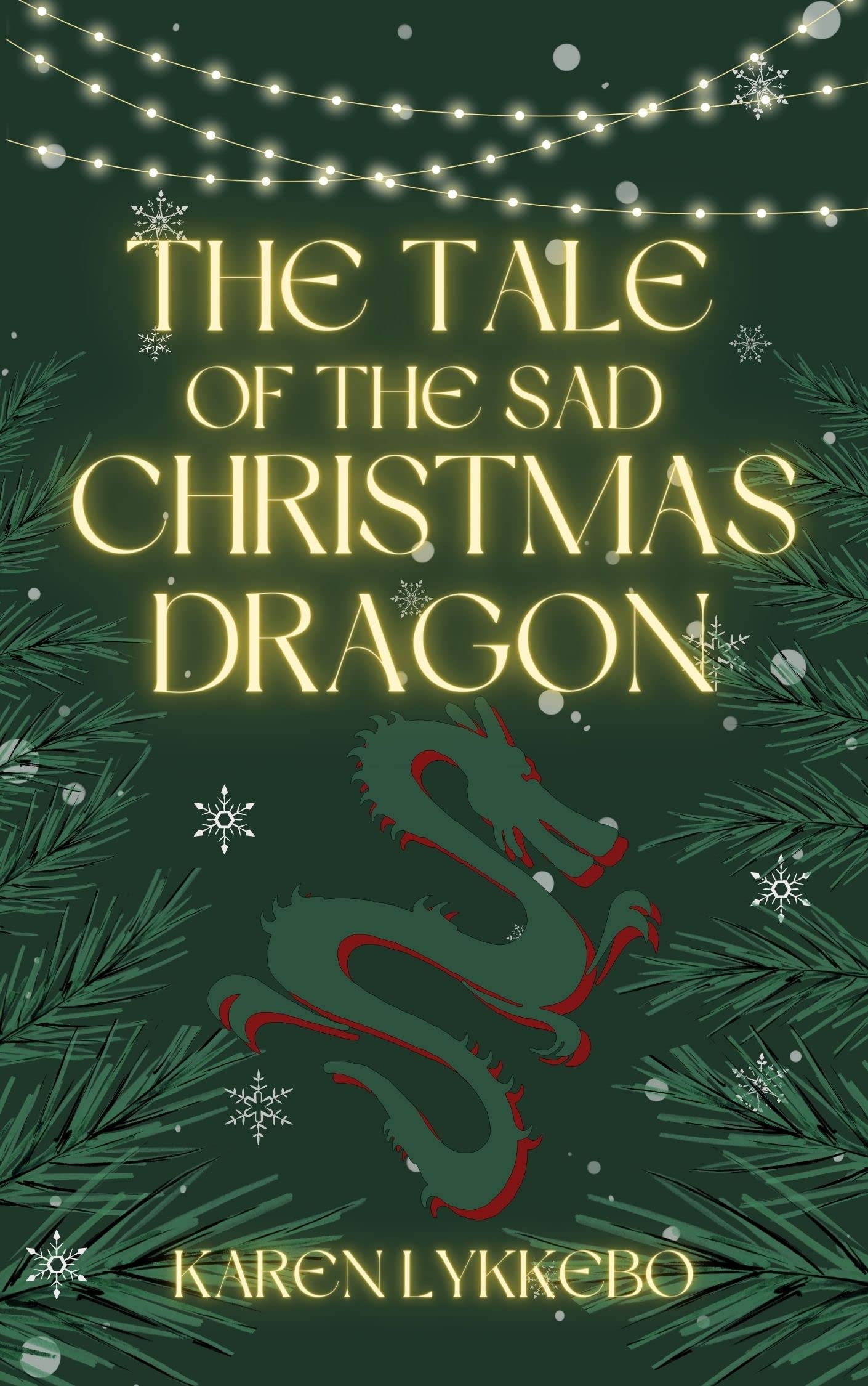 Sad Tale The Tale of the Sad Christmas Dragon by Karen Lykkebo | Goodreads