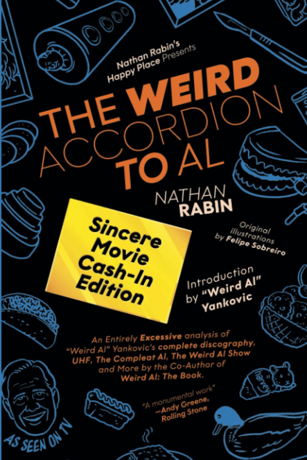 Nathan Rabin The Weird Accordion to Al: Sincere Movie Cash-In Edition by Nathan ...